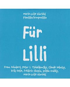 Marie-Luise Hinrichs - Für Lilli CD