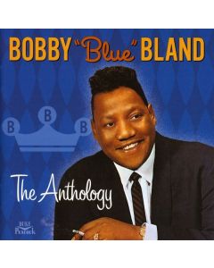 Bobby 'Blue' Bland - Anthology CD