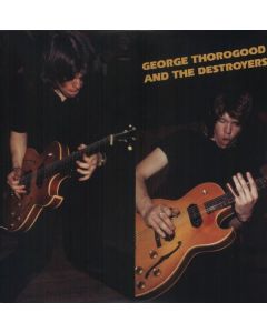 George Thorogood - George Thorogood & The Destroyers LP