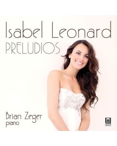 Isabel Leonard - Preludios CD