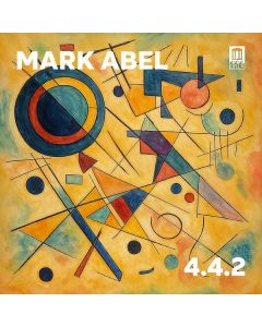 Mark Abel - Vokal- und Kammermusik "4.4.2" CD
