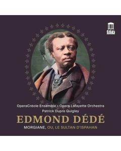 Edmond Dede (1827-1903) - Morgiane ou Le Sultan d'Ispahan CD