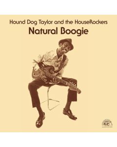 Hound Dog Taylor - Natural Boogie LP