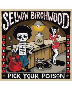 Selwyn Birchwood - Pick Your Poison CD