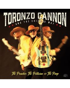 Toronzo Cannon - The Preacher, The Politician Or The Pimp CD
