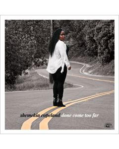 Shemekia Copeland - Done Come Too Far CD