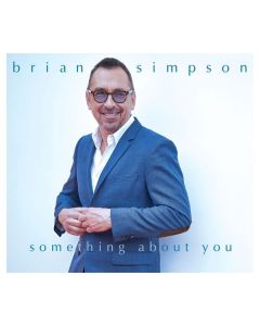 Brian Simpson - Something About You CD
