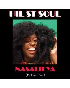 Hil St Soul - Nasalifya Thank You CD