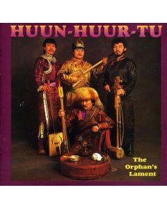 Huun Huur Tu - Orphans Lament CD