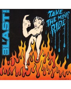 Blast (Santa Cruz) - Take The Manic Ride CD