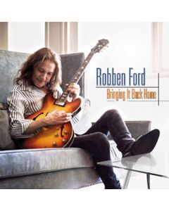 Robben Ford - Bringing It Back Home CD