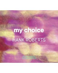 Hank Roberts - My Choice CD