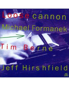 Michael Formanek - Loose Cannon CD