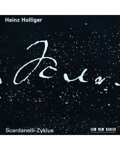 Heinz Holliger - Scardanelli-Zyklus für Flöte, Orch. & Chor CD