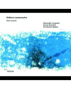 Gideon Lewensohn - Streichquartett "Odradek Quartet" CD