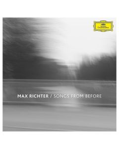 Max Richter - Songs from Before CD