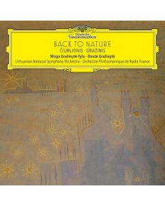 Mirga Grazinyte-Tyla - Back to Nature (180g) LP