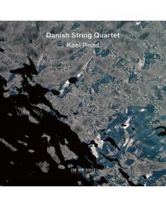 Danish String Quartet - Keel Road CD