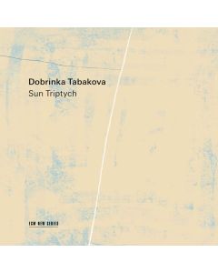 Dobrinka Tabakova - Sun Triptych CD