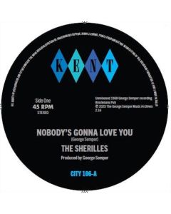 The Sherilles - Nobody's Gonna Love You / Make It On My Own SIN