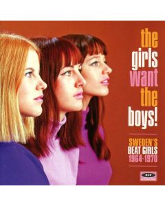 Various Artists - The Girls Want The Boys! Swedens Beat Girls 1964-1970 CD