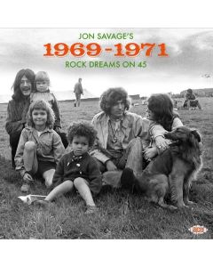 Jon Savage's 1969 - 1971: Rock Dreams On 45 CD