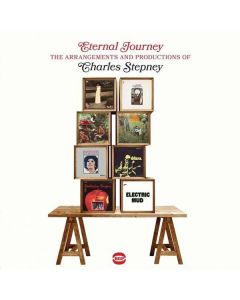 Eternal Journey: The Arrangements And Productions Of Charles Stepney CD
