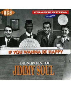 Jimmy Soul - If You Wanna Be Happy - CD