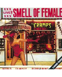 The Cramps - Smell Of Female CD