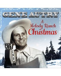 Gene Autry - Melody Ranch Christmas Party CD