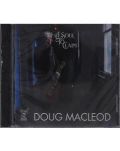 Doug MacLeod - A Soul To Claim CD
