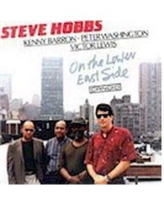 Steve Hobbs - Lower East Side CD