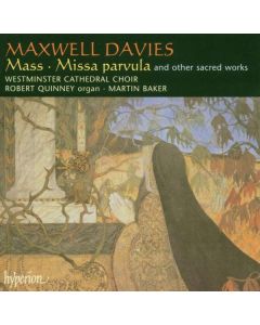 Peter Maxwell Davies (1934-2016) - Messe für Chor & 2 Orgeln CD