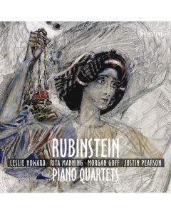 Anton Rubinstein (1829-1894) - Klavierquartette F-Dur op.55b & C-Dur op.66 CD