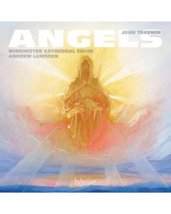John Tavener (1944-2013) - Chorwerke "Angels" CD