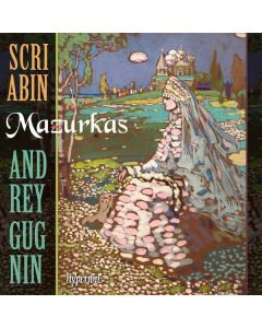 Alexander Scriabin (1872-1915) - Mazurken opp.3,25,40 CD