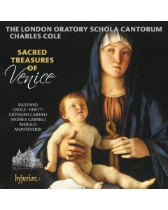 London Oratory Schola Cantorum - Sacred Treasures of Venice CD