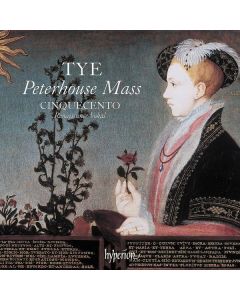 Christopher Tye (1498-1573) - Peterhouse Mass CD