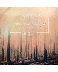 If These Trees Could Talk - Red Forest CD