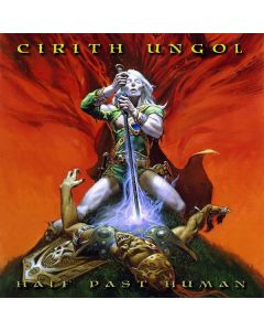 Cirith Ungol - Half Past Human EP CDM