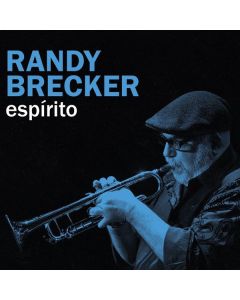 Randy Brecker - Espirito CD