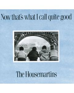 The Housemartins - Now That's What I Call Quite Good CD