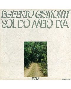 Egberto Gismonti - Sol Do Meio Dia CD