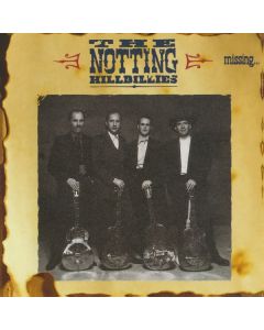 Notting Hillbillies - Missing...Presumed Having A Good Time CD