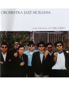 Orchestra Jazz Siciliana - Plays The Music Of Carla Bley LP