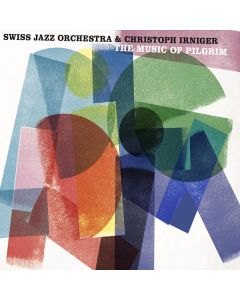 Swiss Jazz Orchestra - The Music Of Pilgrim CD
