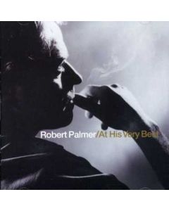 Robert Palmer - At His Very Best CD
