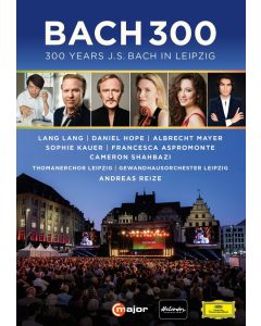 Johann Sebastian Bach (1685-1750) - Bach 300 - 300 Years J.S.Bach in Leipzig DVD