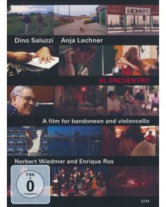 Dino Saluzzi & Anja Lechner - El Encuentro DVD