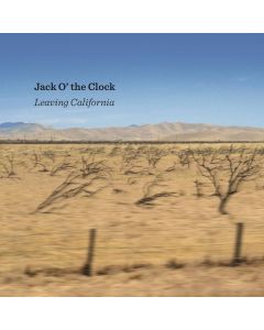 Jack O' The Clock - Leaving California CD